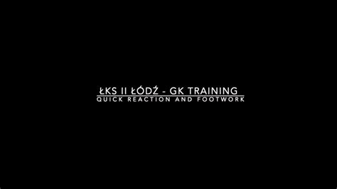 GK Training ŁKS II Łódź 10 09 2020 YouTube