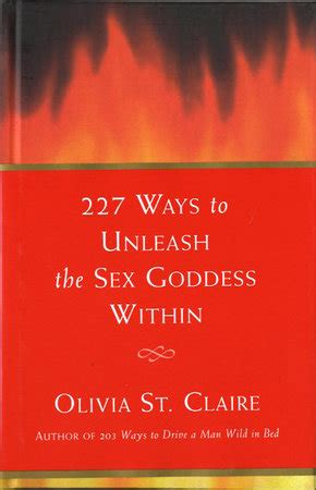 227 Ways To Unleash The Sex Goddess Within Random House Publishing Group