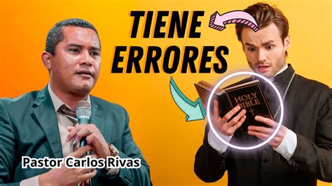 Impactante declaración del Pastor Carlos Rivas La Biblia No tiene