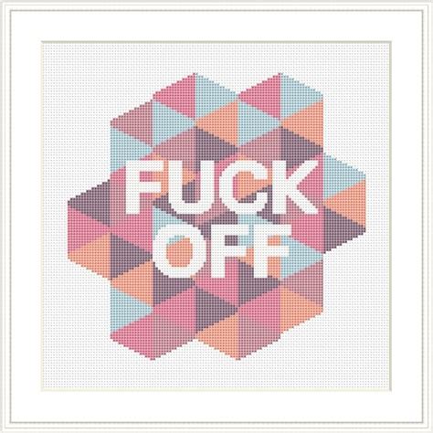 Fuck Off Quote Cross Stitch Pattern Funny Text Counted Cross Stitch Chart Rude Subversive