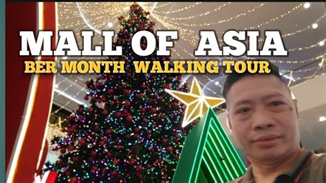 MALL OF ASIA BER MONTH WALKING TOUR YouTube