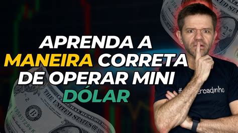 Aprenda A Operar Day Trade No Mini D Lar Hermann Greb Youtube