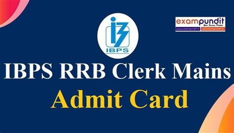 Ibps Rrb Clerk Mains Admit Card 2022 Out Office Assistant Call Letter