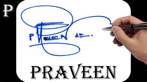 Praveen Name Signature Design P Signature Style How To Signature