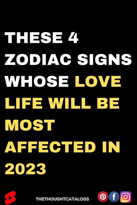 These 4 Zodiac Signs Whose Love Life Will Be Most Affected In 2023