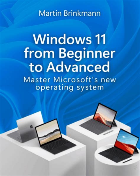 My New Windows 11 Book Windows 11 From Beginner To Advanced Master