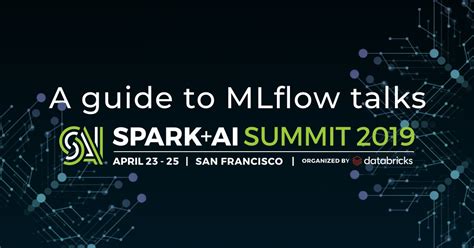 Mlflow Talks At Spark Ai Summit Databricks Blog