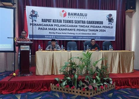 Bawaslu Padang Gelar Rapat Teknis Gakkumdu Samakan Persepsi Penanganan