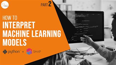 How To Interpret Machine Learning Models Using Shap In Python Python