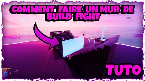 Tuto Comment Faire Un Mur De Fight Sur Fortnite Mode Creatif Youtube