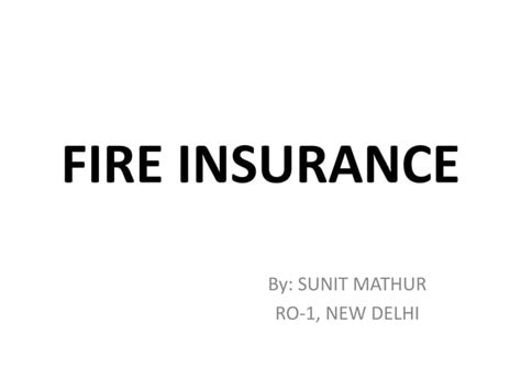 Fire Insurance Ppt