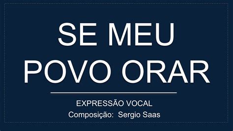 SE MEU POVO ORAR Expressão Vocal letra YouTube