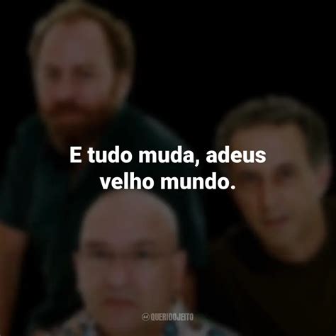 E Tudo Muda Adeus Velho Mundo Os Paralamas Do Sucesso Querido Jeito