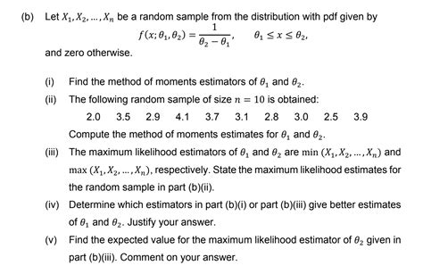 Solved B Let X1 X2 Xn Be A Random Sample From The