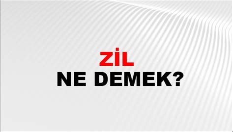 Zil Eş Anlamlısı Zil Kelimesinin Eş Anlamlısı Nedir Ntv Haber