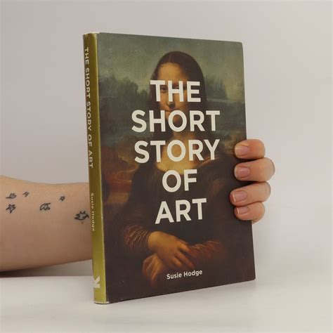 The Short Story Of Art A Pocket Guide To Key Movements Works Themes