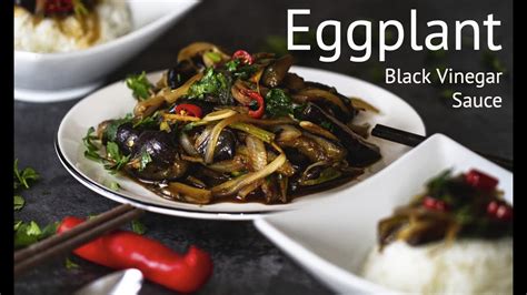 How To Cook Chinese Style Eggplant Stir Fry With Black Vinegar Sauce Simple Eggplant Recipe