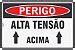 Placa de Sinalização Perigo Alta Tensão Acima Look Placas de Sinalização