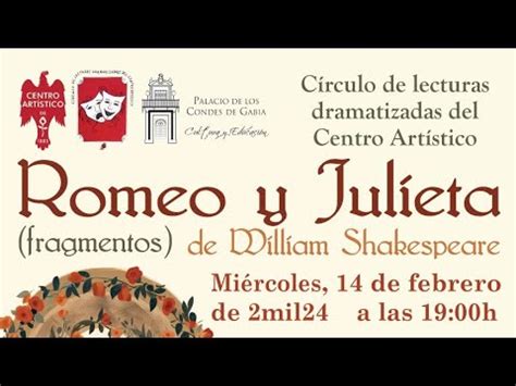 Romeo y Julieta Círculo de Lecturas Dramatizadas del CALC YouTube