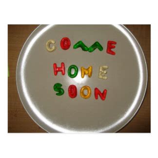 Come Home Soon Cards | Zazzle