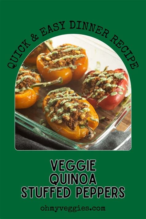 Veggie Quinoa Stuffed Peppers Oh My Veggies Karinokada