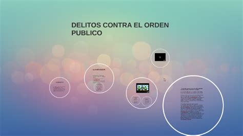 Delitos Contra El Orden Publico By Mariangel Cartas Bernal On Prezi