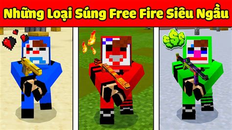 Jaygray SÁng TẠo ThÀnh CÔng NhỮng CÂy SÚng Free Fire SiÊu NgẦu Trong