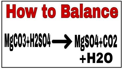 How to balance MgCO3+H2SO4=MgSO4+CO2+H2O|Reaction balance MgCO3+H2SO4=MgSO4+CO2+H2O| MgCO3+H2SO4 ...