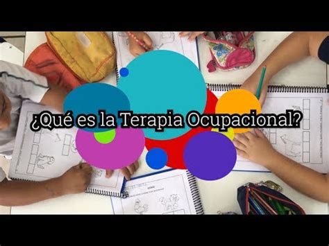 Todo Lo Que Necesitas Saber Sobre Terapia Ocupacional Infantil