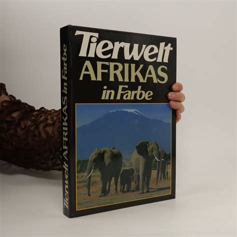 Tierwelt Afrikas In Farbe Ji Felix Knihobot Cz