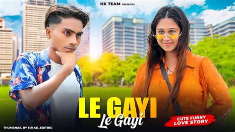 Le Gayi Le Gayi Dil To Pagal Hai Crazy Girl Love Story Ft