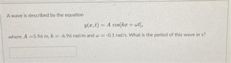 Solved A wave is described by the equation | Chegg.com