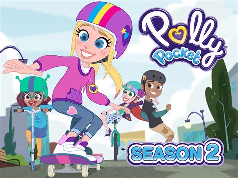 Prime Video Polly Pocket Season 2