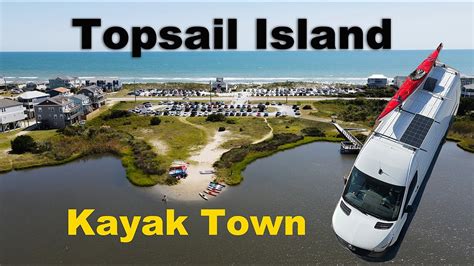 Topsail Island Kayak Town Youtube