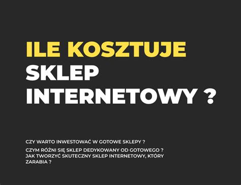 Ile Kosztuje Sklep Internetowy Koszt Za O Enia Sklepu