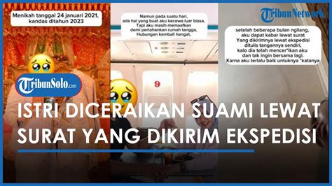 Nyesek Kisah Istri Ini Diceraikan Suami Lewat Surat Yang Dikirim