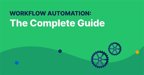 Workflow Automation The Complete Guide 2023 Capacity