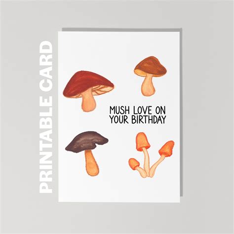 Printable Birthday Card Mushroom Card Happy Birthday Card Funny Mushroom Birthday Card Etsy