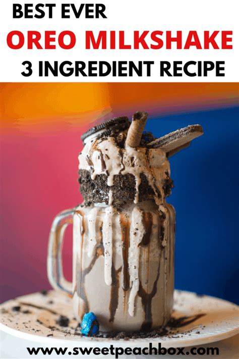 How to make the best Oreo Milkshake Recipe at Home - Sweet Peach Box