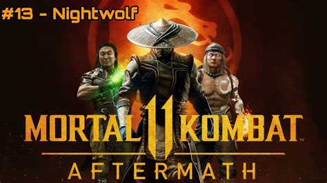 Mortal Kombat 11 Aftermath Chapter 13 Nightwolf Youtube