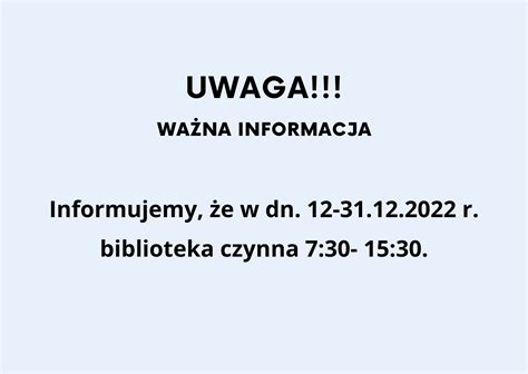 Uwaga Zmiany Godzin Pracy Biblioteki Gokir W Siedliszczu