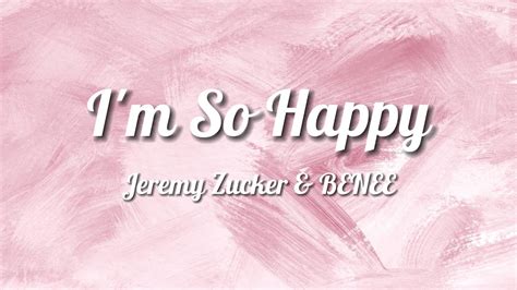 Jeremy Zucker BENEE I M So Happy Lyrics YouTube