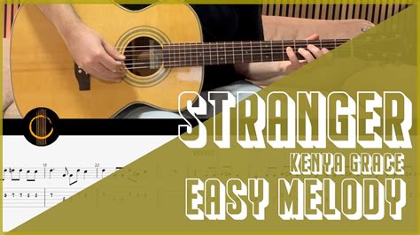 Stranger Kenya Grace Guitar Tutorial Free Pdf And Guitarpro Easy