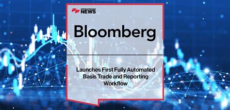 Bloomberg Launches First Automated Basis Trade Workflow