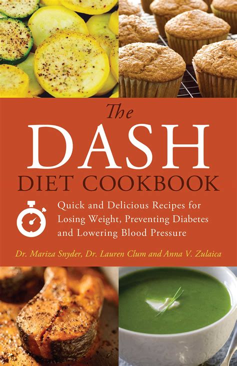 The Dash Diet Cookbook Book By Mariza Snyder Lauren Clum Anna V