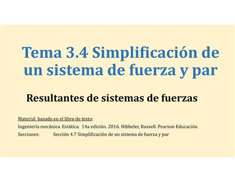 11 Tema 3 4 Simplificaci Ã³n de un sistema de fuerza y par Tema 3