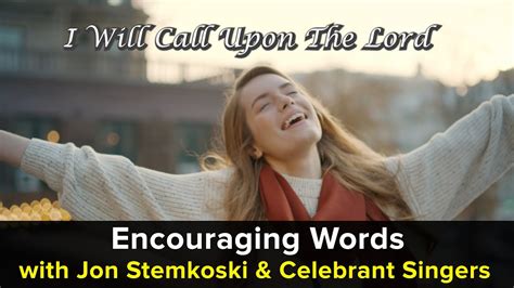 I Will Call Upon The Lord Encouraging Words With Jon Stemkoski 94