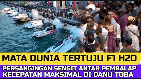 BABAK KUALIFIKASI BERLANGSUNGMATA DUNIA KINI TERTUJU KE DANAU TOBA F1