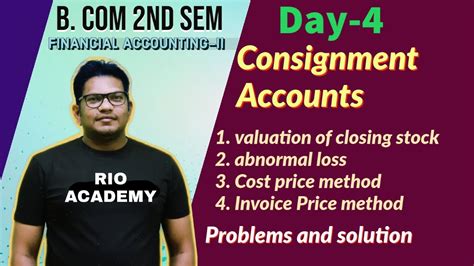 Consignment Accounting Consignment Account B 1st Year