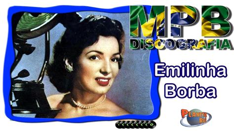 Emilinha Borba Discografia Completa Youtube